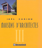 Maisons d'architectes III